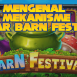 Mengenal Mekanisme Dasar Barn Festival